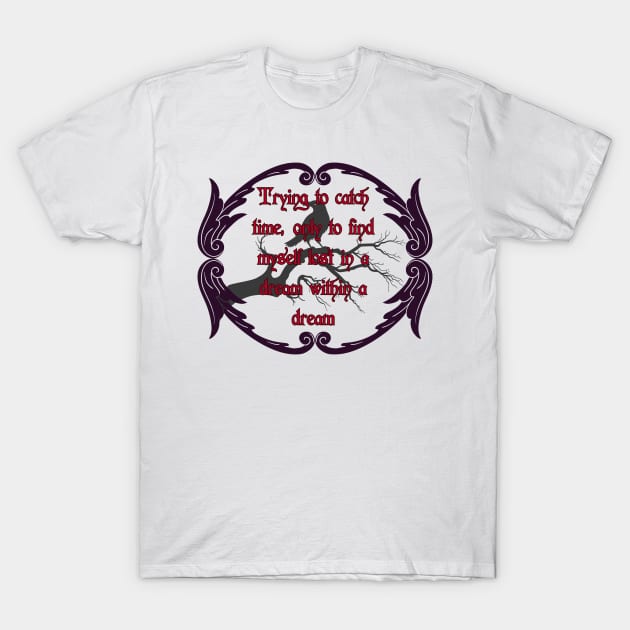 Time-Trapped Dreamer: Lost in a Dream within a Dream T-Shirt by Caos Maternal Creativo